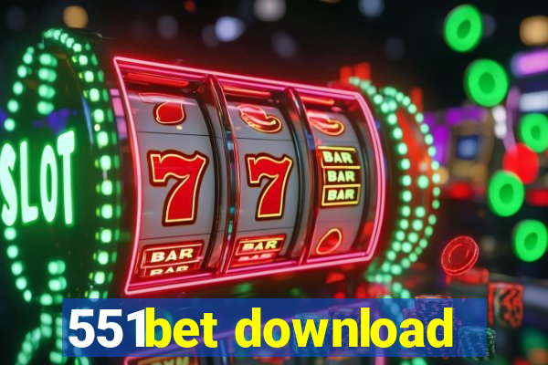 551bet download